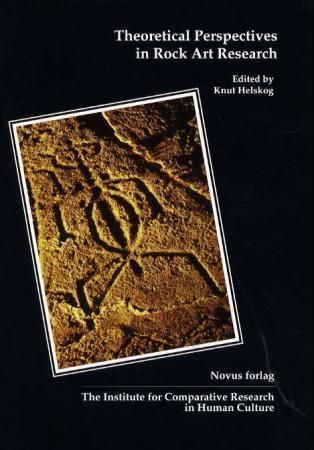 Theoretical perspectives in rock art research : ACRA: The Alta conference on rock art