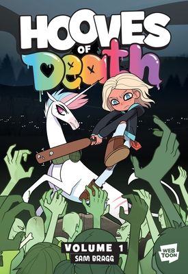 Hooves of Death: Volume 1 : A Graphic Novel