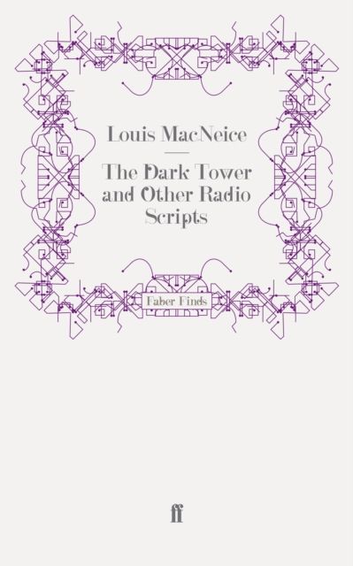The Dark Tower and Other Radio Scripts