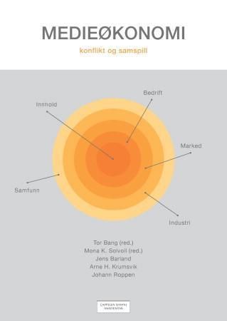 Medieøkonomi : konflikt og samspill