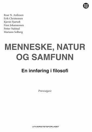 Menneske, natur og samfunn : en innføring i filosofi : prøveutgave