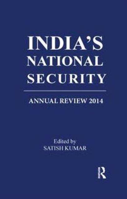 India’s National Security : Annual Review 2014