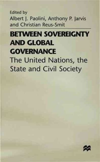 Between Sovereignty and Global Governance? : The United Nations and World Politics