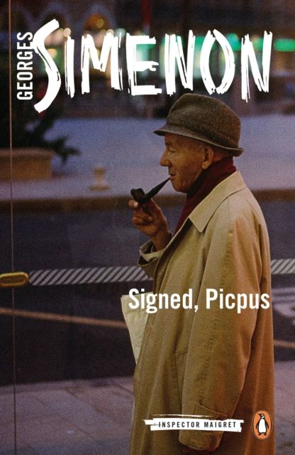 Signed, Picpus : Inspector Maigret