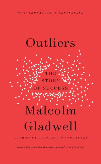 Outliers : The Story of Success