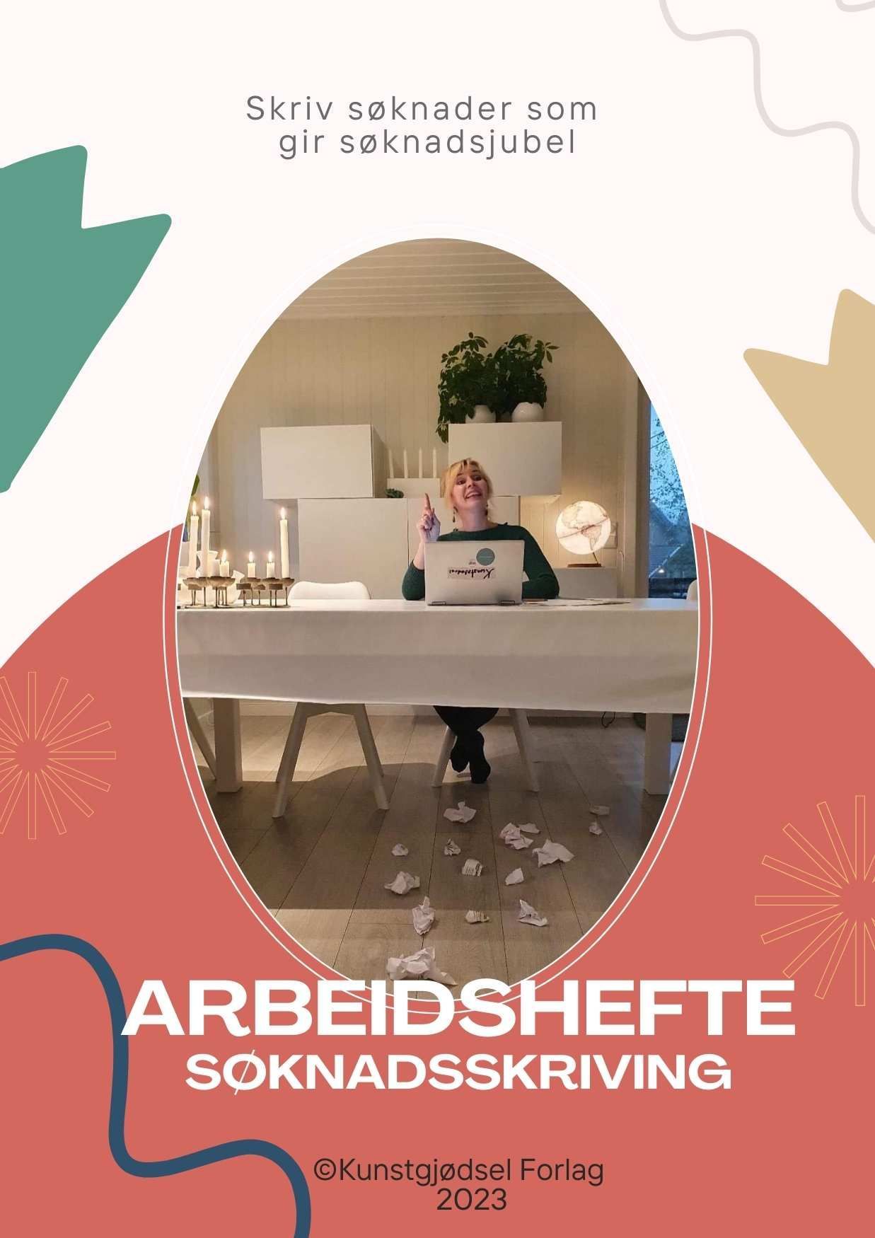 Søknadsskriving : arbeidshefte