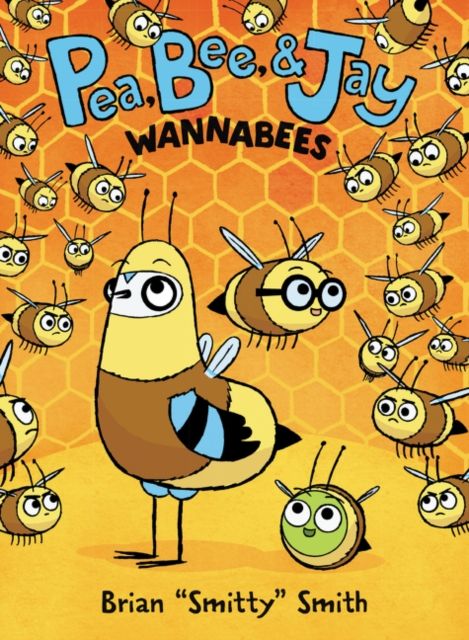 Pea, Bee, & Jay 2 : Wannabees