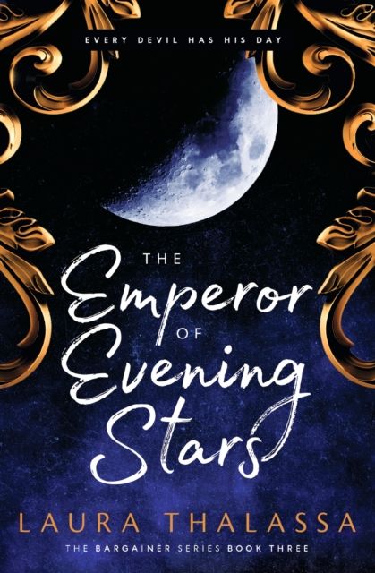 Forsidebilde av The Emperor of Evening Stars : Prequel from the rebel who became King!