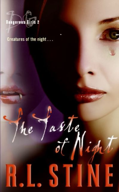 Dangerous Girls : The Taste Of Night