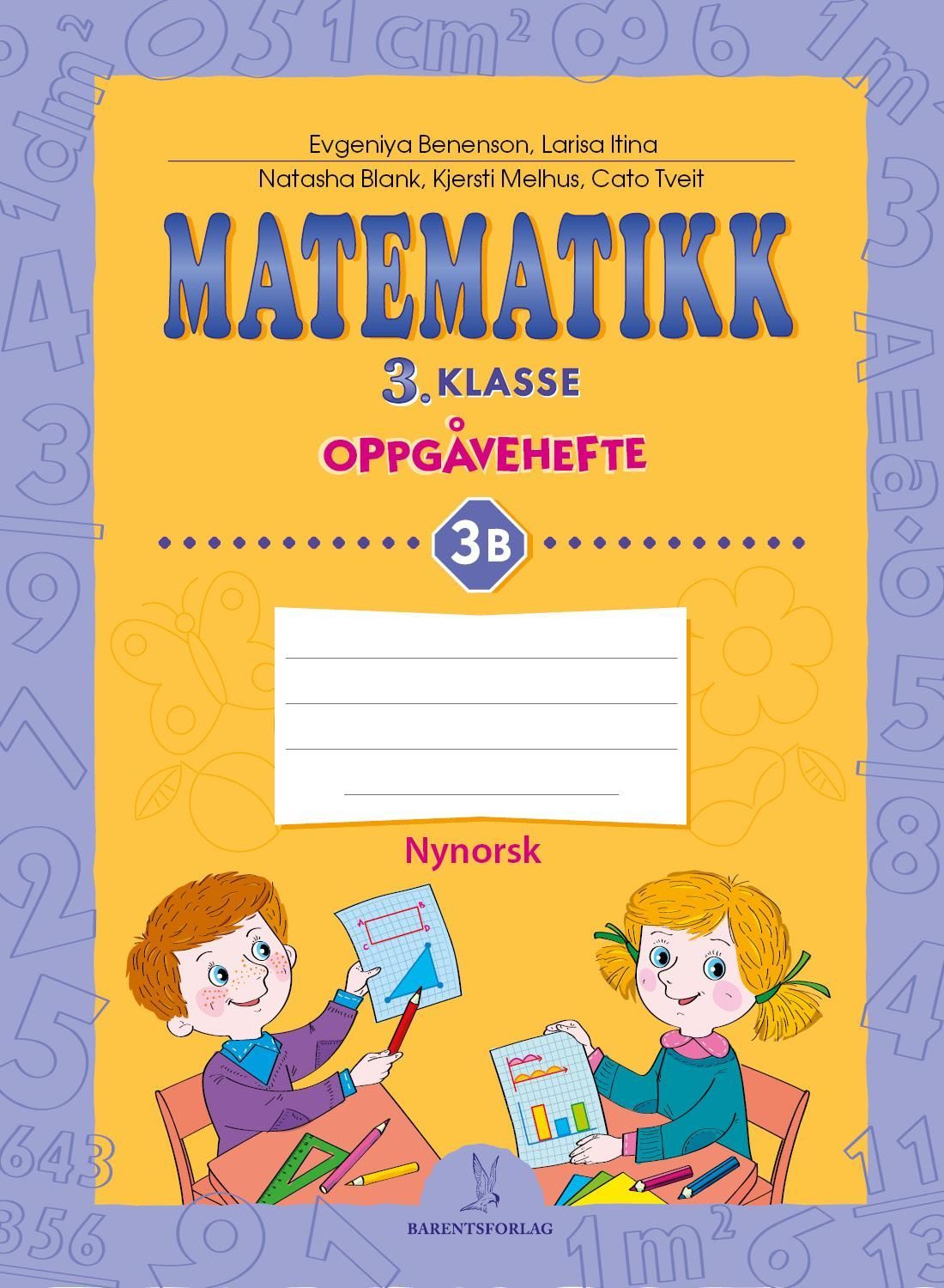 Matematikk : 3. klasse. Oppgåvehefte 3B