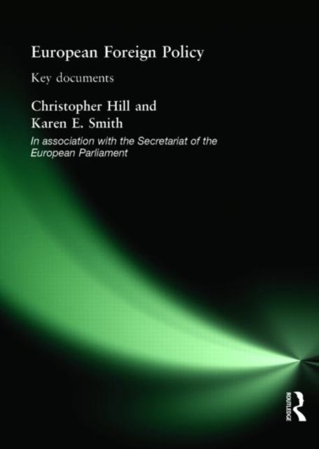 European Foreign Policy : Key Documents
