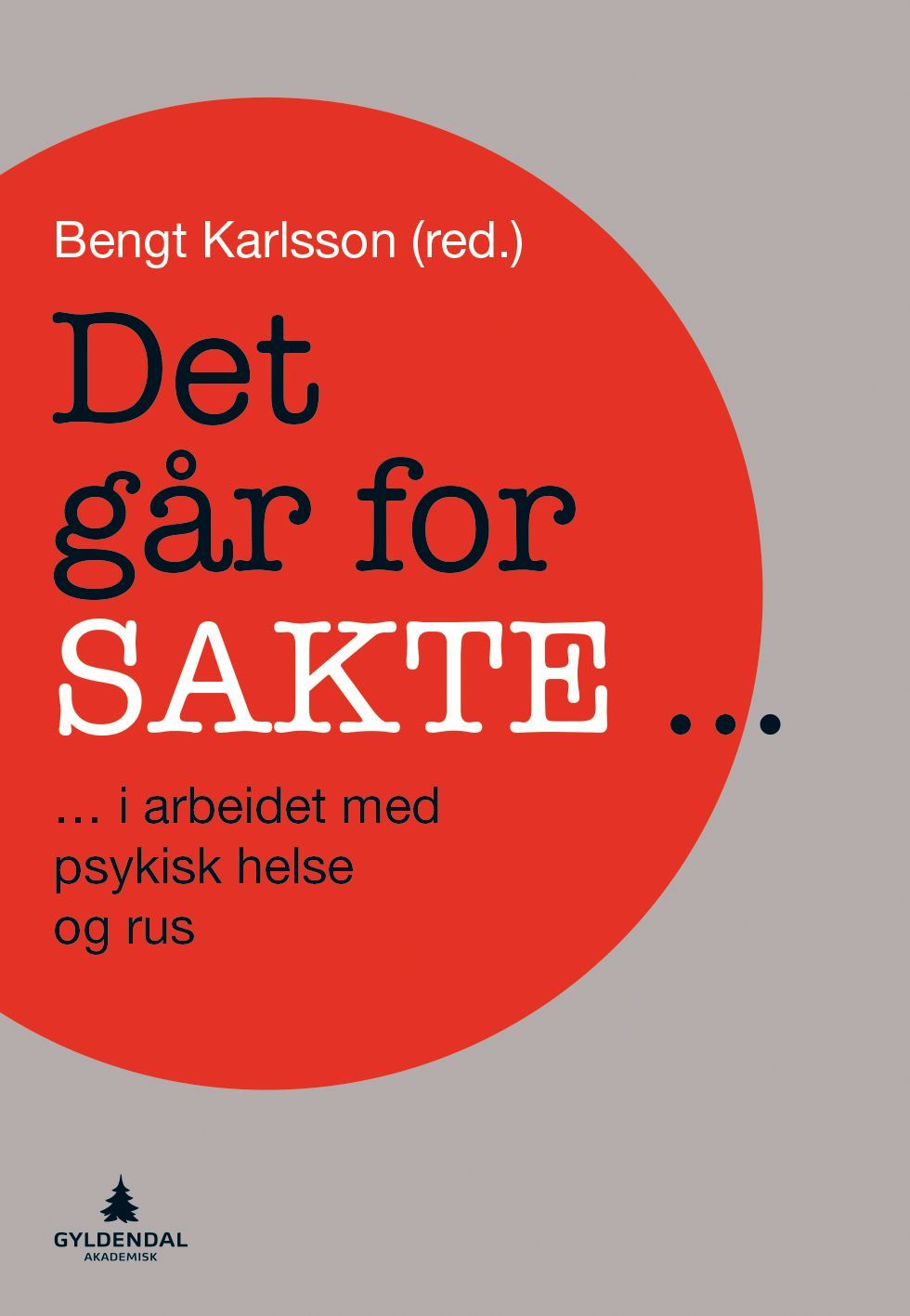 Det går for sakte- : -i arbeidet med psykisk helse og rus