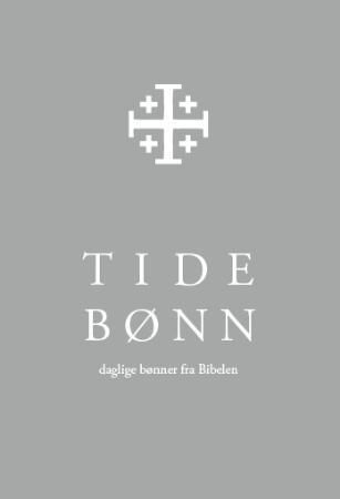 Tidebønn : daglige bønner fra Bibelen