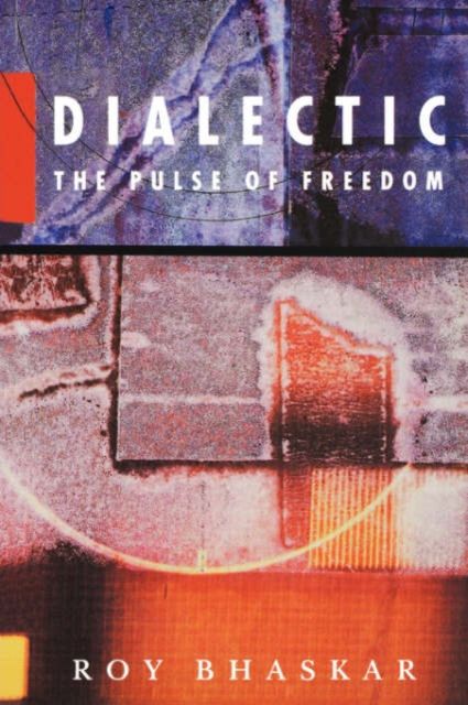 Dialectic : The Pulse of Freedom