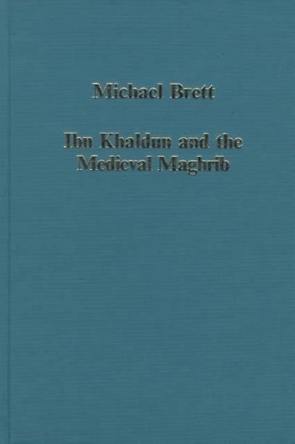 Forsidebilde av Ibn Khaldun and the Medieval Maghrib