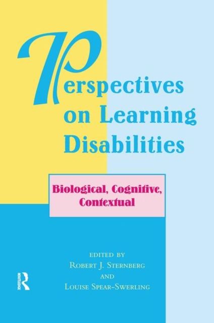 Perspectives On Learning Disabilities : Biological, Cognitive, Contextual