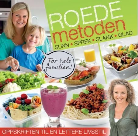 Roede metoden : oppskriften til en lettere livsstil