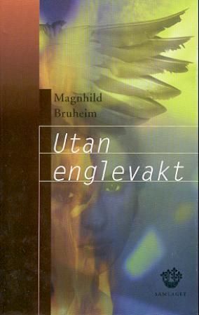 Utan englevakt : kriminalroman