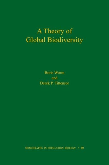 A Theory of Global Biodiversity