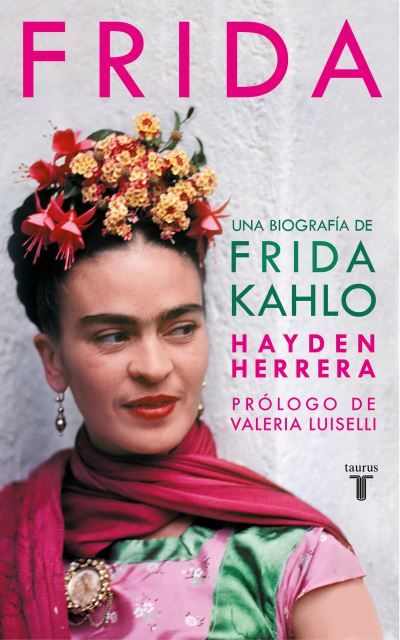 Frida : un biografia de Frida Kahlo