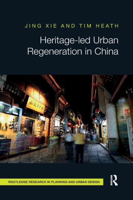 Forsidebilde av Heritage-led Urban Regeneration in China