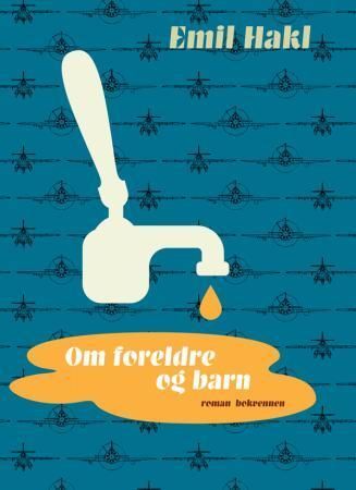 Om foreldre og barn : roman