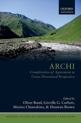 Archi : Complexities of Agreement in Cross-Theoretical Perspective