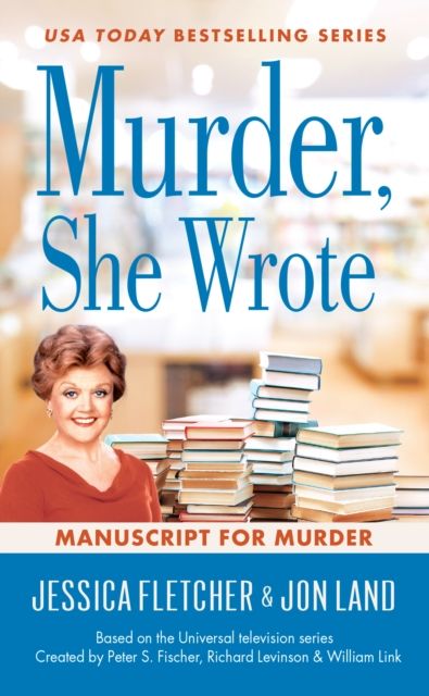 Murder, She Wrote: Manuscript for Murder : Murder, She Wrote #48