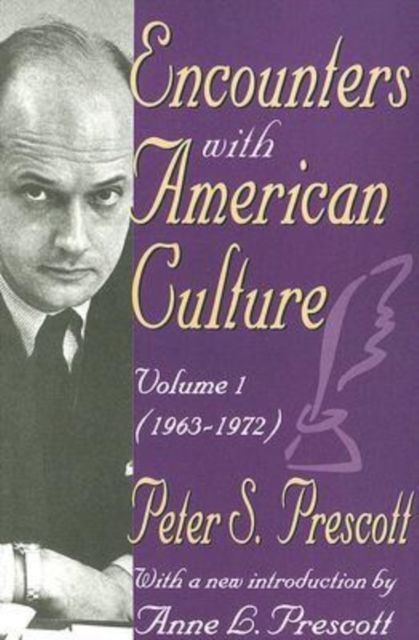 Encounters with American Culture : Volume 1, 1963-1972
