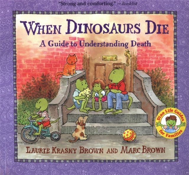 Forsidebilde av When Dinosaurs Die : A Guide To Understanding Death