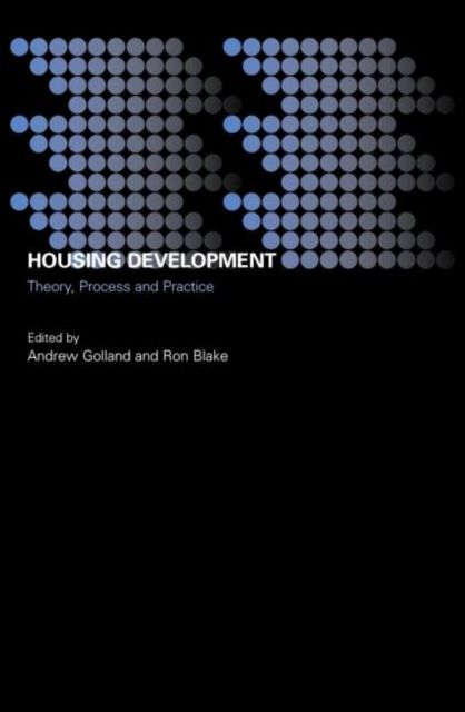 Housing Development : Theory, Process and Practice