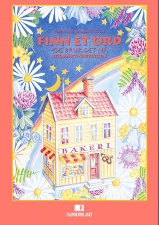 Finn et ord : -og bruk det nå : hjemmet, butikken