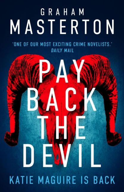 Pay Back The Devil : the brand new gripping and gritty thriller for 2025, an unmissable must-read dark detective series
