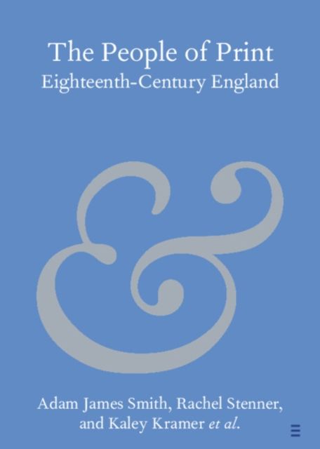 The People of Print : Eighteenth-Century England