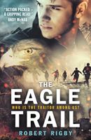 The eagle trail : who is the traitor among us?