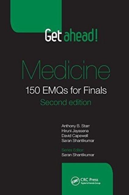 Get ahead! Medicine : 150 EMQs for Finals, Second Edition