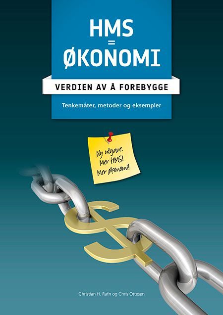 HMS : verdien av å forebygge : tenkemåter, metoder og eksempler