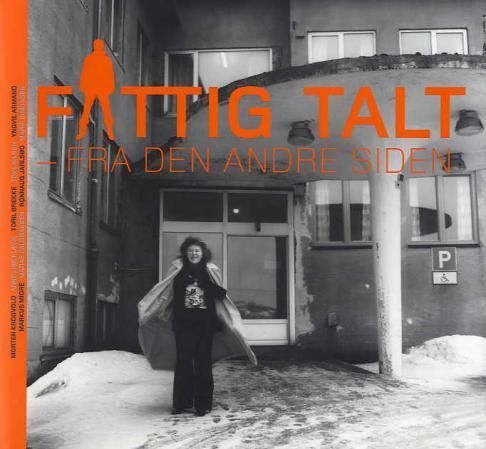 Fattig talt : fra den andre siden