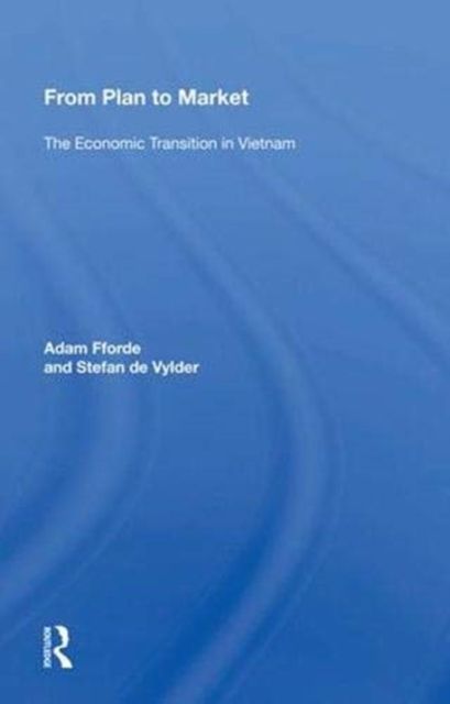 From Plan To Market : The Economic Transition In Vietnam