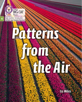 Patterns from the Air : Phase 4 Set 2 Stretch and Challenge