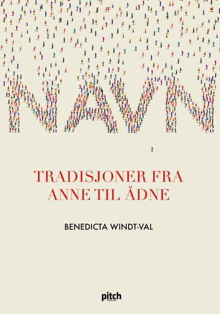 Navn : tradisjoner fra Anne til Ådne