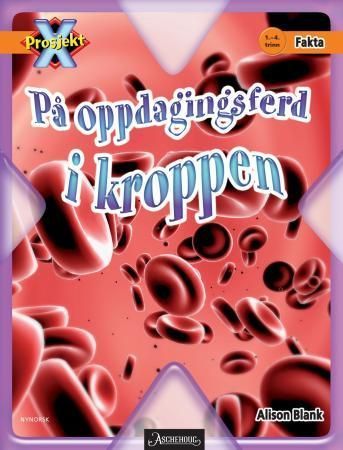 På oppdagingsferd i kroppen