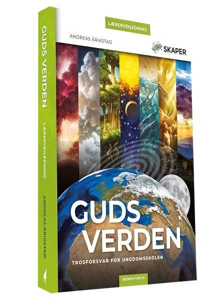 Guds verden : trosforsvar for ungdomsskolen. Lærerveiledning