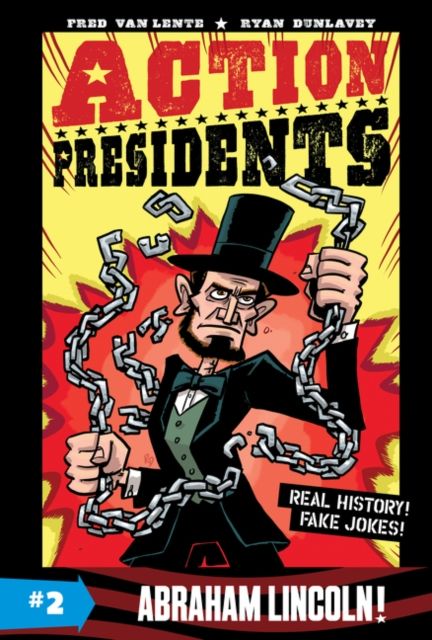 Action Presidents 2 : Abraham Lincoln!