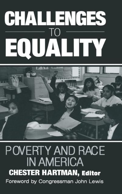 Challenges to Equality : Poverty and Race in America
