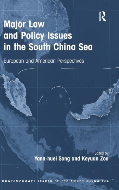 Major Law and Policy Issues in the South China Sea : European and American Perspectives