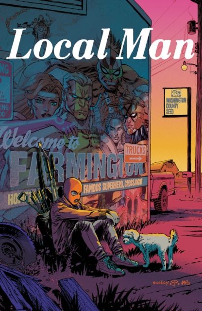 Local man. Volume 1. Heartland