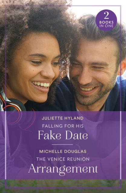 Falling For His Fake Date / The Venice Reunion Arrangement : Falling for His Fake Date / the Venice Reunion Arrangement (Summer Escapes)