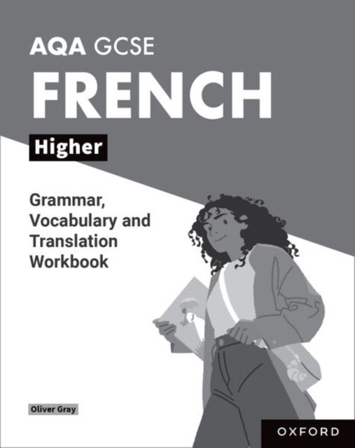 AQA GCSE French: AQA GCSE French Higher Grammar, Vocabulary and Translation Workbooks : Pack of 8