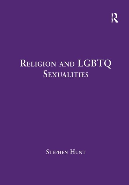 Religion and LGBTQ Sexualities : Critical Essays
